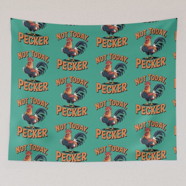 Item preview, Not Today Pecker designed and sold by AniArtPL.