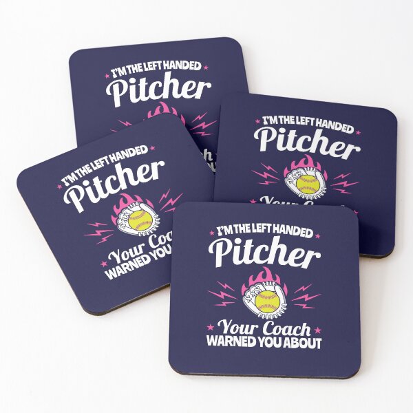 Item preview, Softball I'm The Left Handed Pitcher Your Coach Warned You About designed and sold by jaygo.