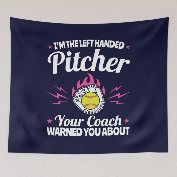 Item preview, Softball I'm The Left Handed Pitcher Your Coach Warned You About designed and sold by jaygo.