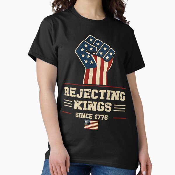 Item preview, American Patriot Fist Rejecting Kings Since 1776 designed and sold by kawaiivsglitch.
