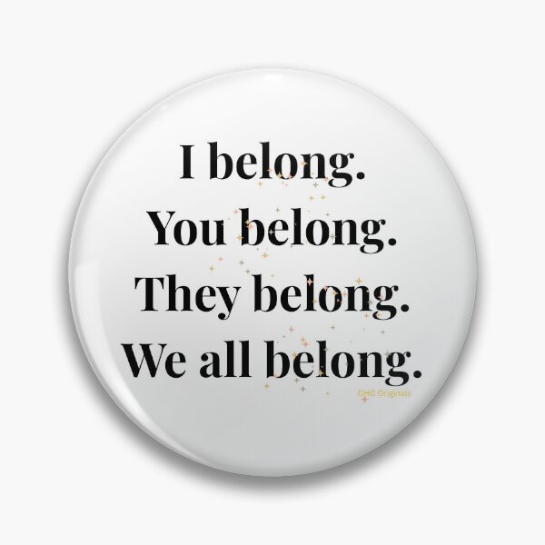 Item preview, I, You, They, We All Belong designed and sold by GHG Originals.