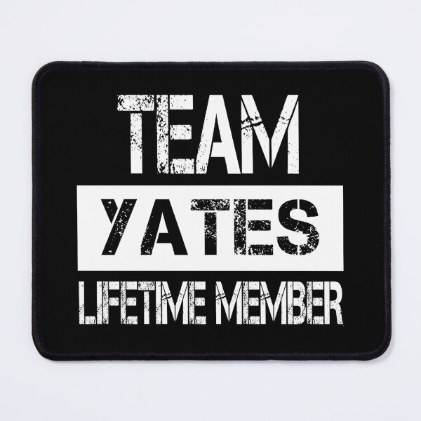 Item preview, Yates Name Yates Lifetime member designed and sold by Opera-Dan.