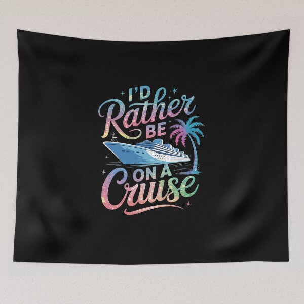 Item preview, I'd Rather Be On A Cruise designed and sold by jkrphoto.