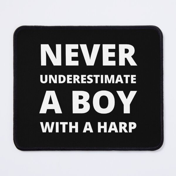 Item preview, Never underestimate a boy with a harp designed and sold by fev-rocks.