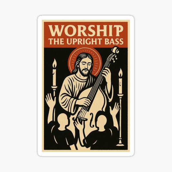 Worship The Upright Bass Sticker