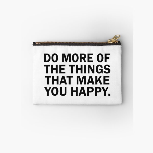 Item preview, do more the things that make happy designed and sold by designing01Ar3.