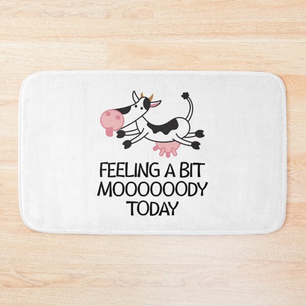Item preview, Feeling a Bit Moooooody Today  designed and sold by MasartDesigns.