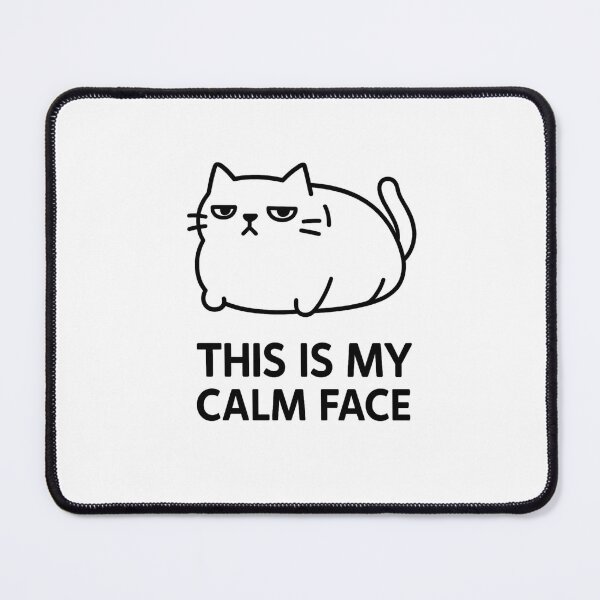 Item preview, This Is My Calm Face Work Life Humor designed and sold by MonetObsidian.