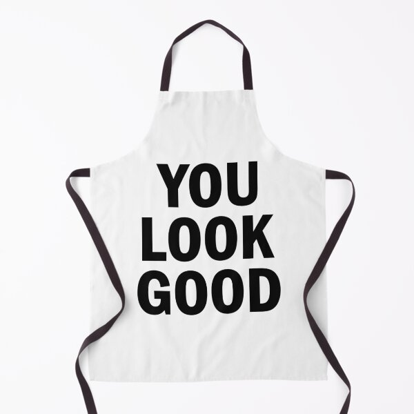 Item preview, You Look Good designed and sold by designing01Ar3.
