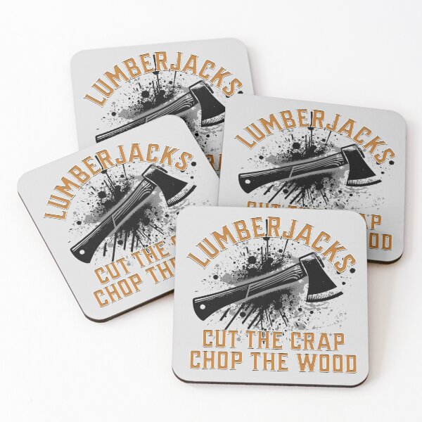 Item preview, LUMBERJACKS: Cut The Crap, Chop The Wood designed and sold by rockandahardplaceradio.