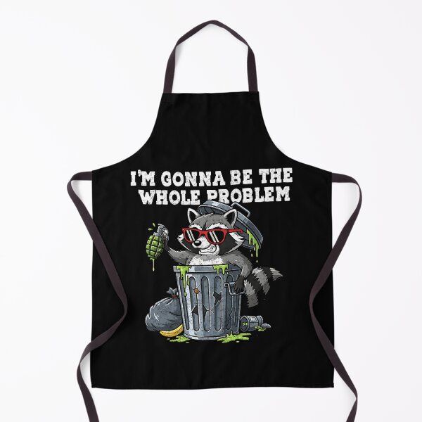 Item preview, I'm Gonna Be The Whole Problem  designed and sold by BornBorn.