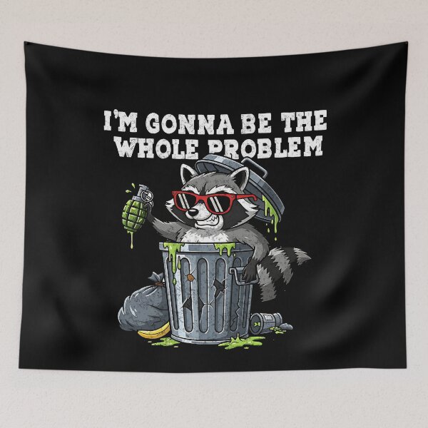 Item preview, I'm Gonna Be The Whole Problem  designed and sold by BornBorn.
