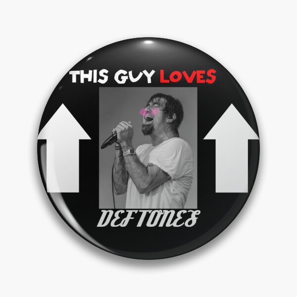 Item preview, This guy loves deftones! designed and sold by Lc-maker.