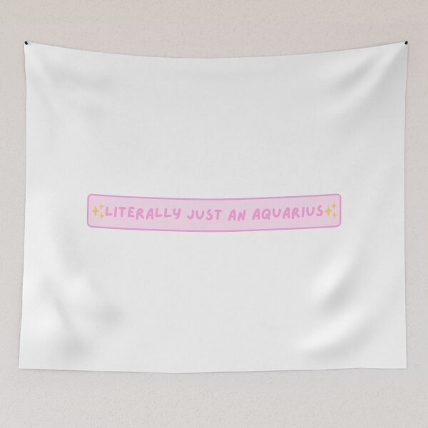 Item preview, Literally Just an Aquarius Sign – Quirky Zodiac Meme Design designed and sold by Midnight789.