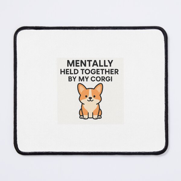 Item preview, Mentally Held Together by My Corgi designed and sold by OverthinkLab.