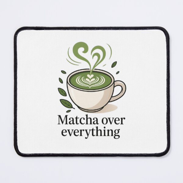 Item preview, Matcha over everything designed and sold by TSGDesign.