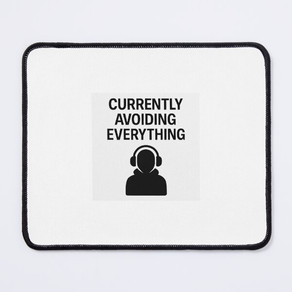 Item preview, Currently Avoiding Everything designed and sold by OverthinkLab.