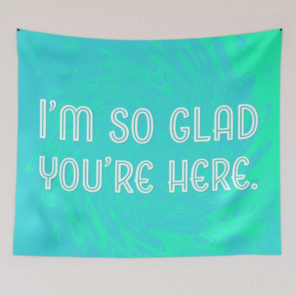 Item preview, I'm So Glad You're Here - Turquoise and Jade Swirl designed and sold by sillyjess.