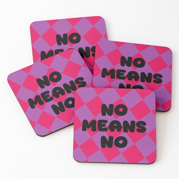 Item preview, No means no designed and sold by Bugbotherer30.