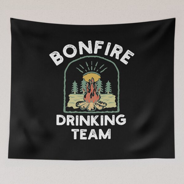 Item preview, Bonfire Drinking team Campfire Funny beer drinking Camping designed and sold by snowry.