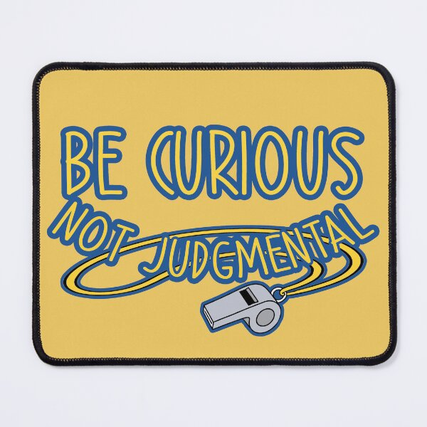 Artikel-Vorschau von Seien Sie neugierig, nicht wertend || Ted Lasso inspiriert, designt und verkauft von lauraaliceynco.