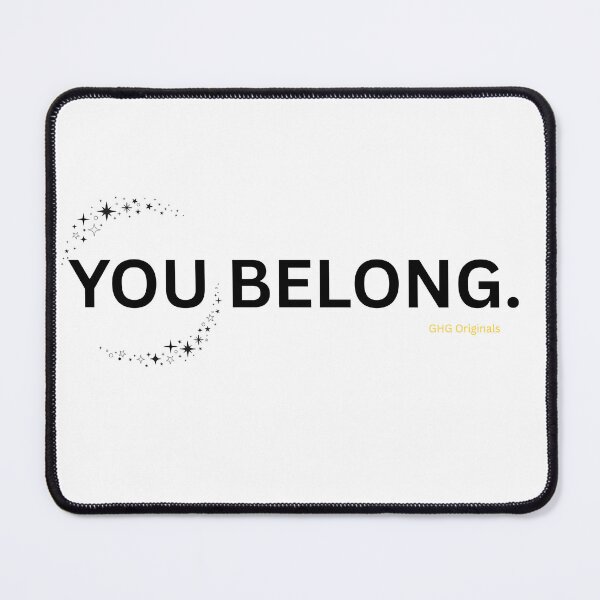 Item preview, Simple and Inclusive: You Belong designed and sold by GHG Originals.