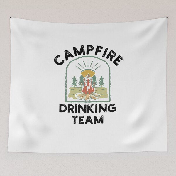 Item preview, Campfire Drinking team bonfire Funny beer drinking Camping designed and sold by snowry.