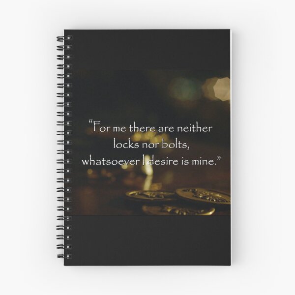 Item preview, Quotes from TV Show Grimm “For me there are neither locks nor bolts, whatsoever I desire is mine” designed and sold by Lumen Nyx Art.