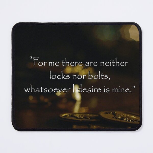 Item preview, Quotes from TV Show Grimm “For me there are neither locks nor bolts, whatsoever I desire is mine” designed and sold by Lumen Nyx Art.