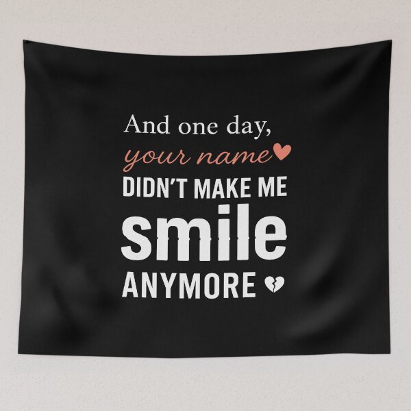Item preview, One Day Your Name Didn’t Make Me Smile – Sad Aesthetic Quote Design designed and sold by Abirtom.