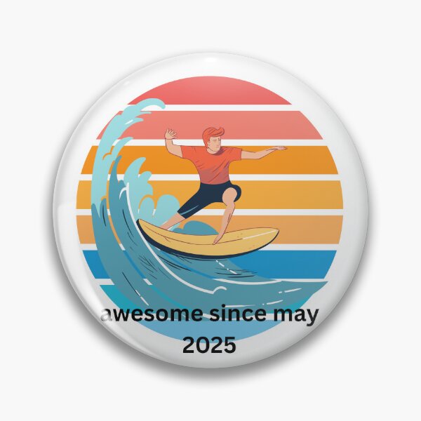 Item preview,  Awesome Since May 2025 designed and sold by bartdesigner.