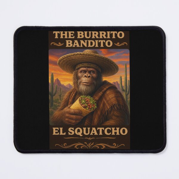 Item preview, Funny Bigfoot Burrito Bandit in Mexican Desert Sunset – El Squatcho Meme Art designed and sold by love3617.