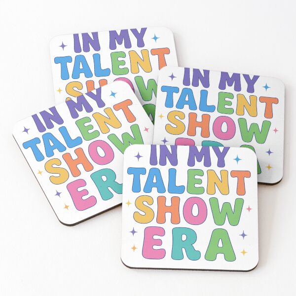 Item preview, in my talent era show lovely quote design designed and sold by puurfectcat.