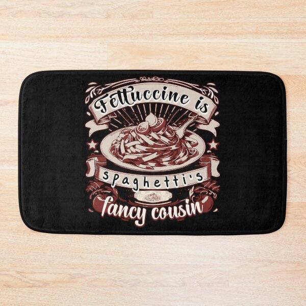 Item preview, Fettuccine is Spaghetti's Fancy Cousin designed and sold by JoseloRochaArt.