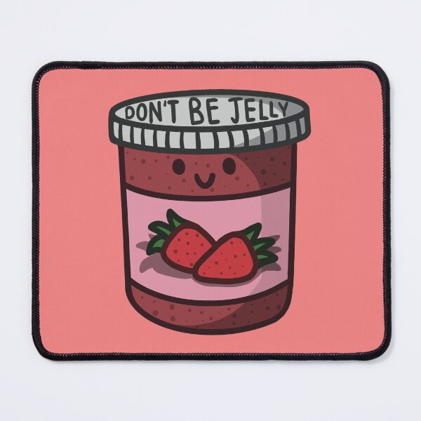 Item preview, Don't Be Jelly designed and sold by FrogArtShop.