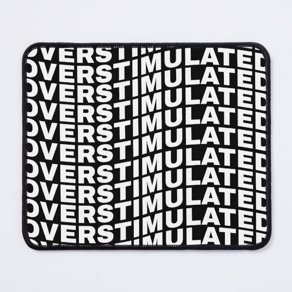 Item preview, Overstimulated designed and sold by Bondrewd1.