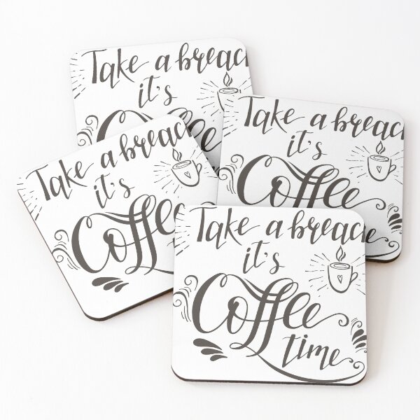 Item preview, Take a Break It’s Coffee Time – Hand Lettered Design. designed and sold by DavidMay.