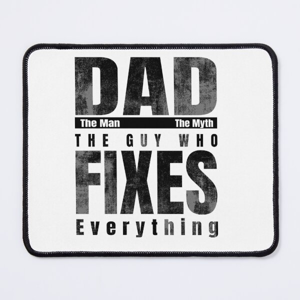Item preview, Dad: The Man, The Myth, The Guy Who Fixes Everything | Funny Father’s Day T-Shirt | Black Text Version designed and sold by atshirtdesigner.