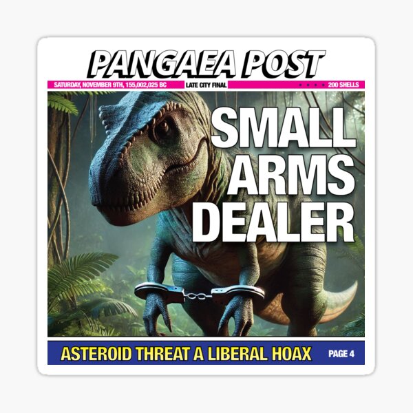 Item preview, Pangaea Post: SMALL ARMS DEALER designed and sold by Rex's Dino Store.