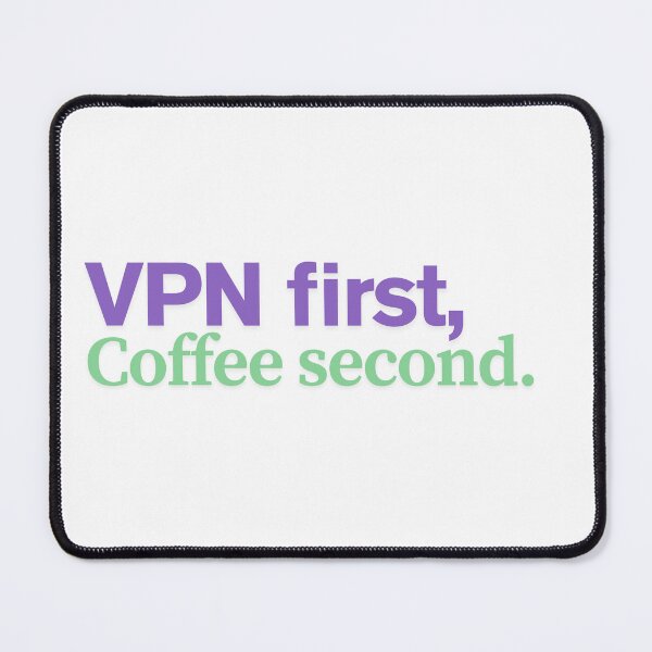 Item preview, VPN First Coffee Second – Fun Design for Programmers and Remotes designed and sold by Gumaga-Store.