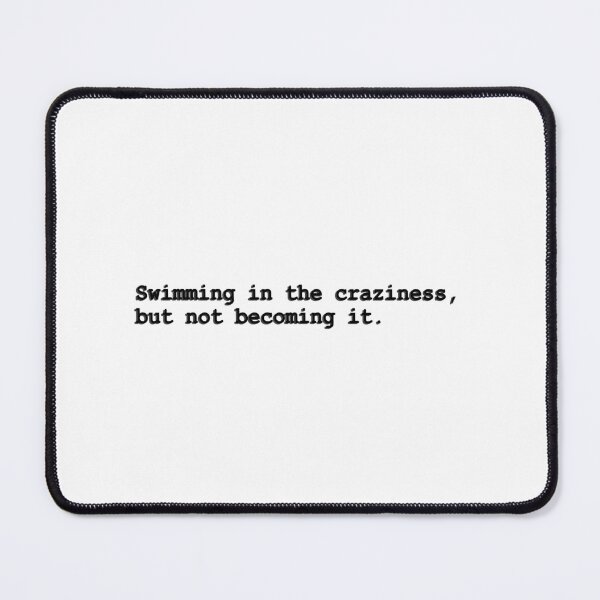 Item preview, Swimming in the craziness designed and sold by Mysterious Goose .