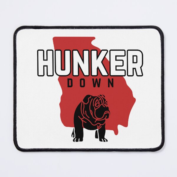Item preview, Hunker Down You Hairy Dawgs, Georgia State Pride designed and sold by PUSH Proper Prints.