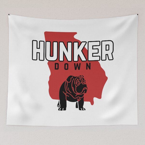Item preview, Hunker Down You Hairy Dawgs, Georgia State Pride designed and sold by PUSH Proper Prints.