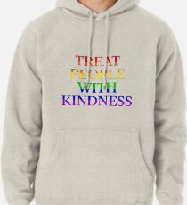 Menschen mit Freundlichkeit behandeln - Stolz Hoodie