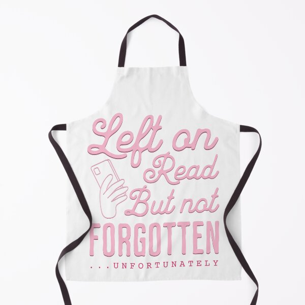 Item preview, Left on Read But Not Forgotten – Funny Breakup Quote Design designed and sold by Honominu.