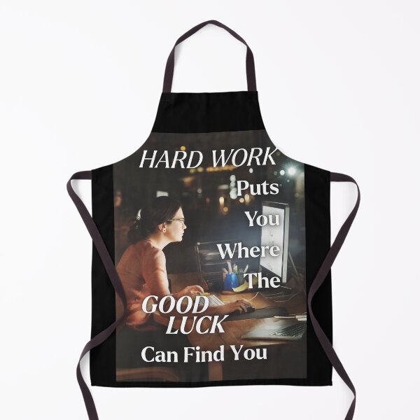 Item preview, Hard Work Makes the Good Luck designed and sold by Lee Darnell.