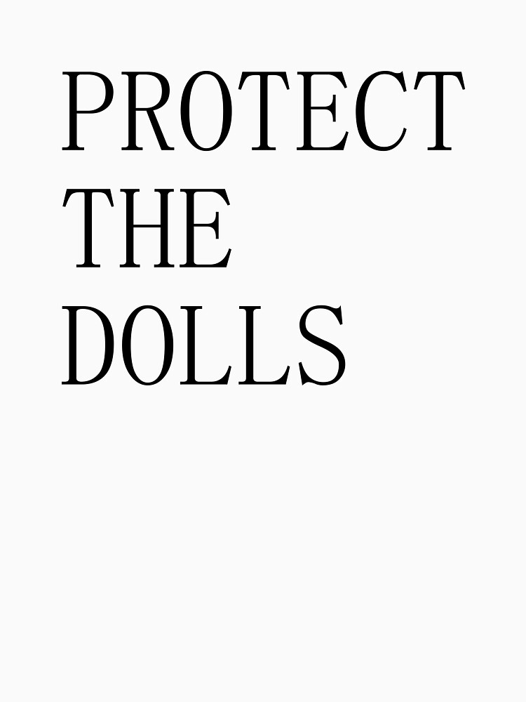 Thumbnail 7 of 7, Classic T-Shirt, Protect the Dolls – Empowerment Has Never Looked This Bold designed and sold by ModdiesColors.