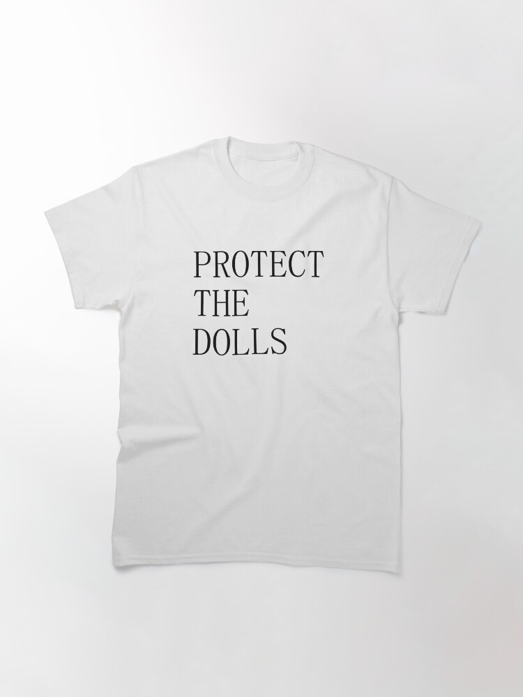 Thumbnail 3 of 7, Classic T-Shirt, Protect the Dolls – Empowerment Has Never Looked This Bold designed and sold by ModdiesColors.