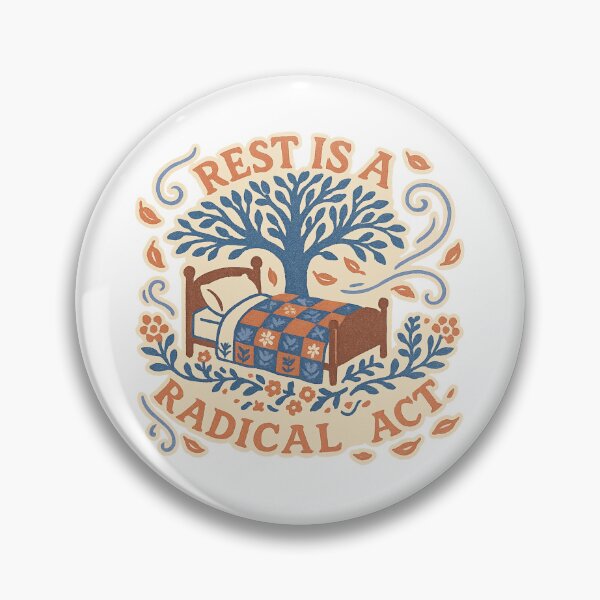 Item preview, Rest Is a Radical Act designed and sold by SnugBugz.