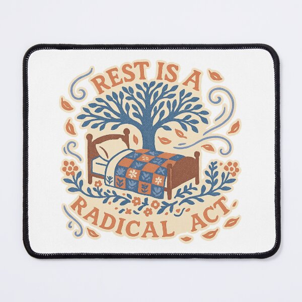 Item preview, Rest Is a Radical Act designed and sold by SnugBugz.